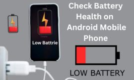 Check Android Mobile Phone Battery Health