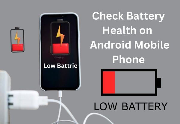 Read more about the article Check Android Mobile Phone Battery Health