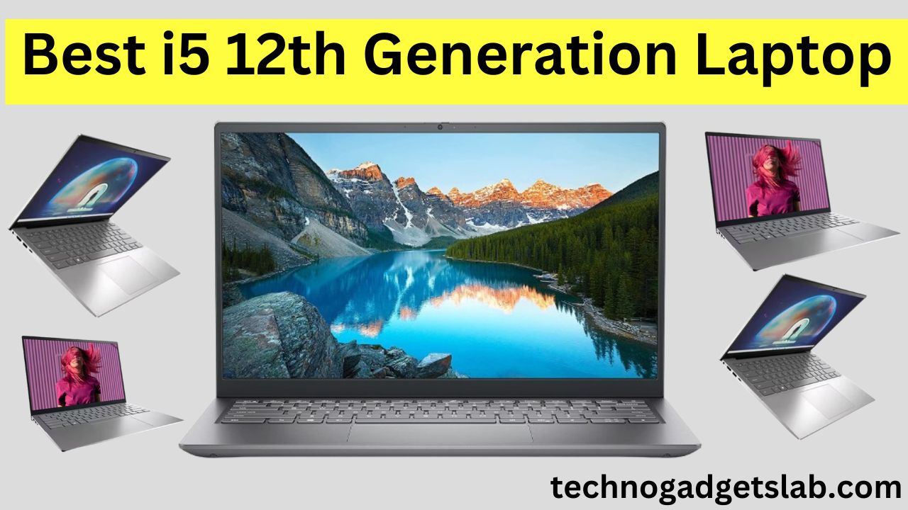 12th Gen Intel i5 Laptop