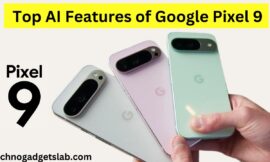 Top AI Features of Google Pixel 9