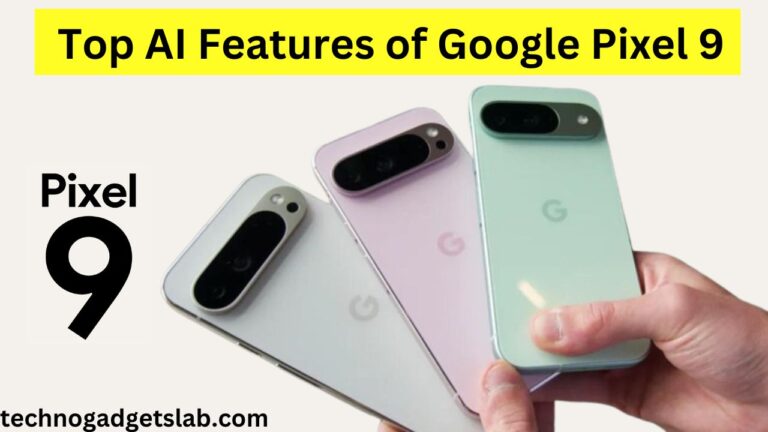 Read more about the article Top AI Features of Google Pixel 9