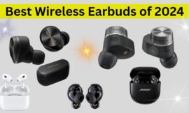 Best Wireless Earbuds of 2024