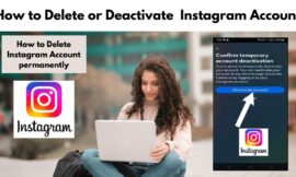 How to Delete or Deactivate Instagram Account From Your Phone or Desktop