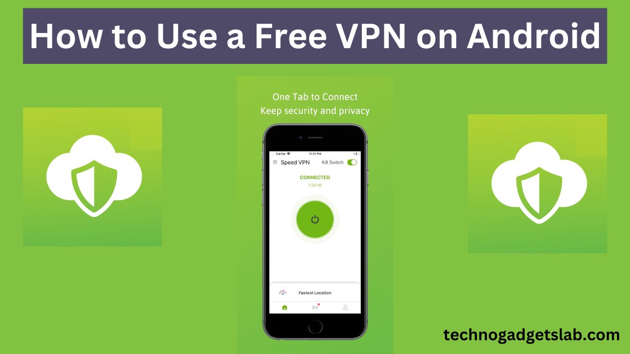 How to Use a Free VPN on Android (1)