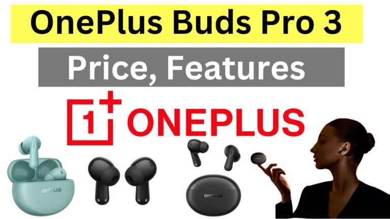 Read more about the article OnePlus Buds Pro 3 Launch: Features, Price, and Impressive Battery Life