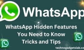 8 WhatsApp Hidden Features You Need to Know: Tricks and Tips !