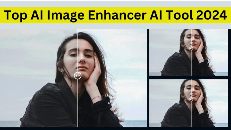 Read more about the article Which is the Top AI Image Enhancer AI Tool 2024