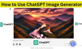 How to Use ChatGPT Image Generator