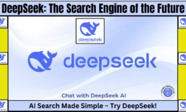 DeepSeek: A New Approach to AI-Powered Search