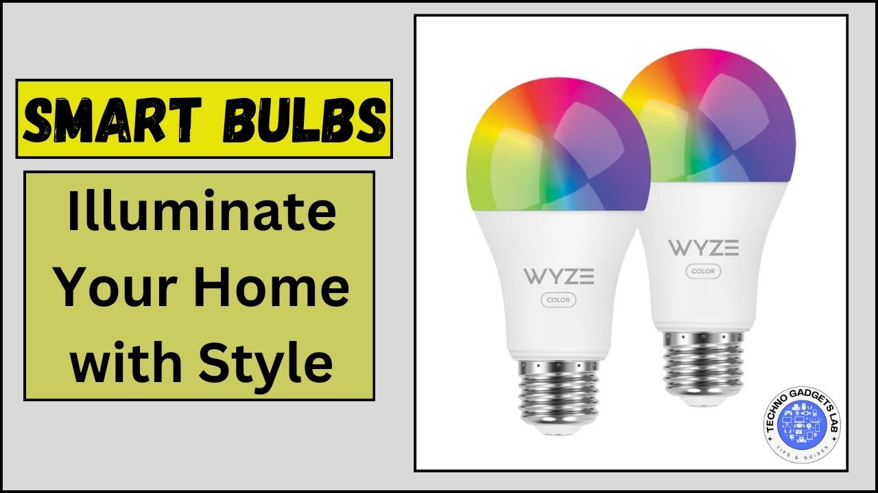 Smart Bulbs