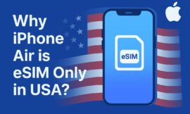 Why iPhone Air is eSIM Only in USA: What It Means in 2025